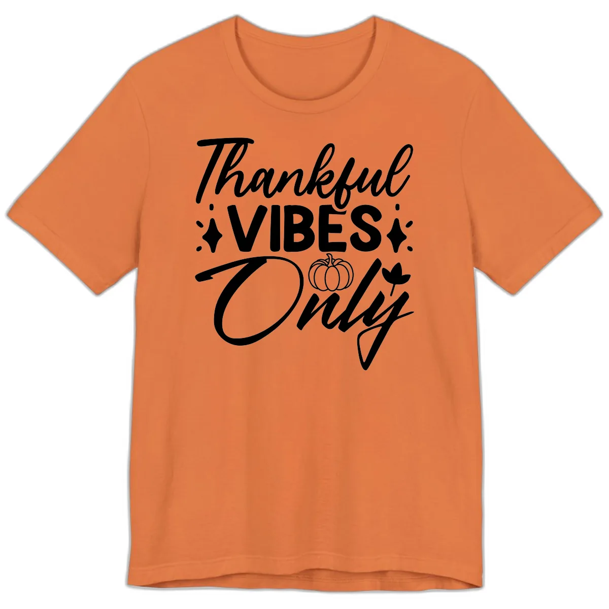 Thankful Vibes Only Graphic Premium T-Shirt in Burnt Orange