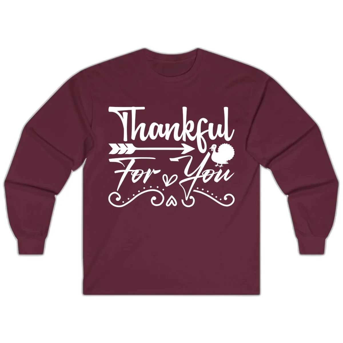 Thankful For You Arrow Turkey Long Sleeve in Maroon