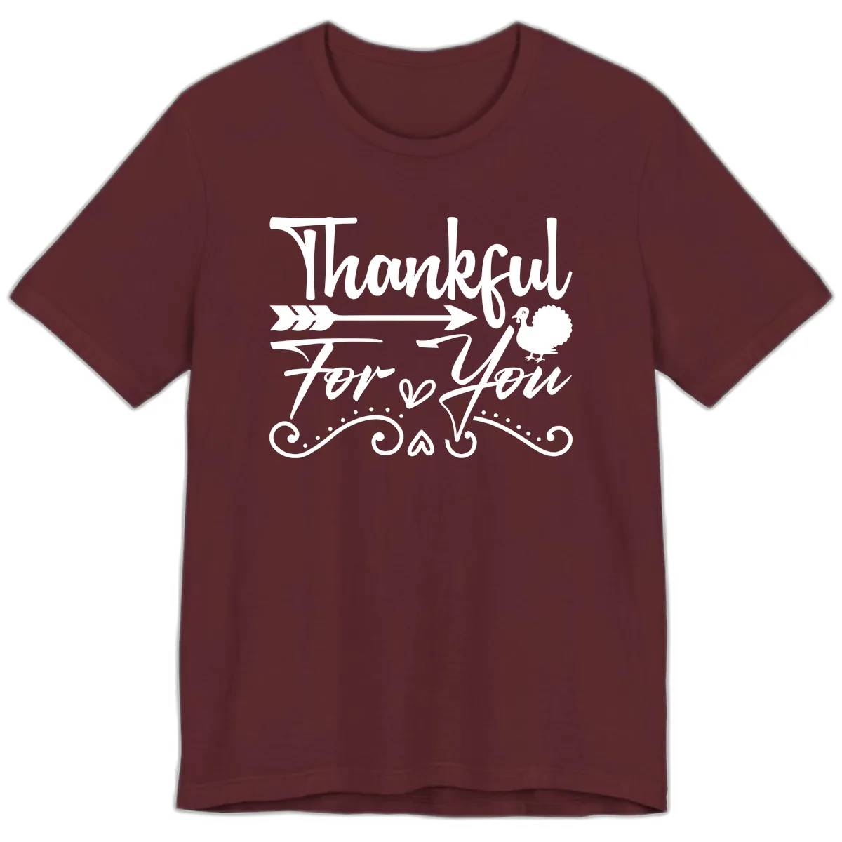 Thankful For You Arrow Turkey Premium T-Shirt in Maroon