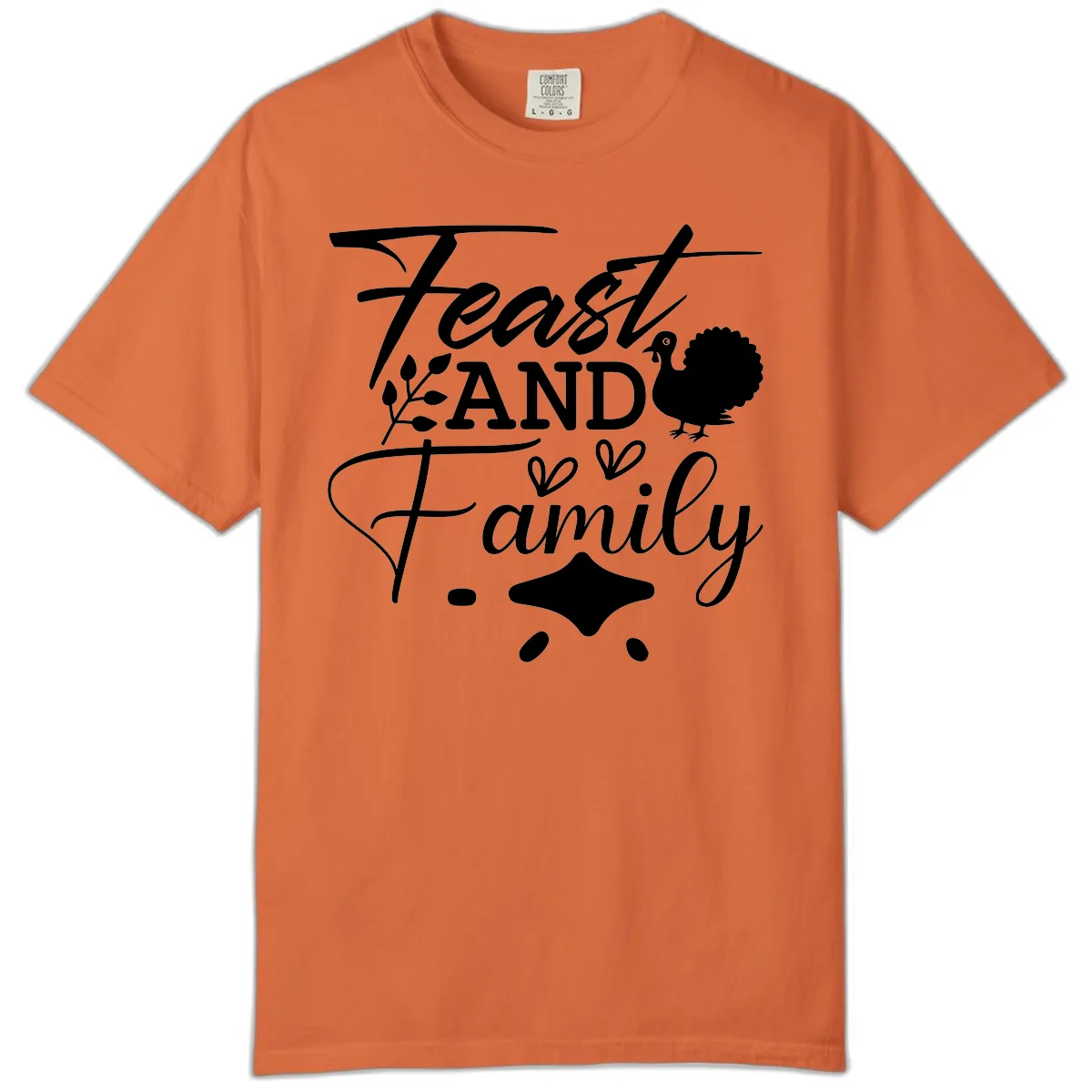 Feast And Family Thanksgiving Sentiment Comfort Color in Burnt Orange