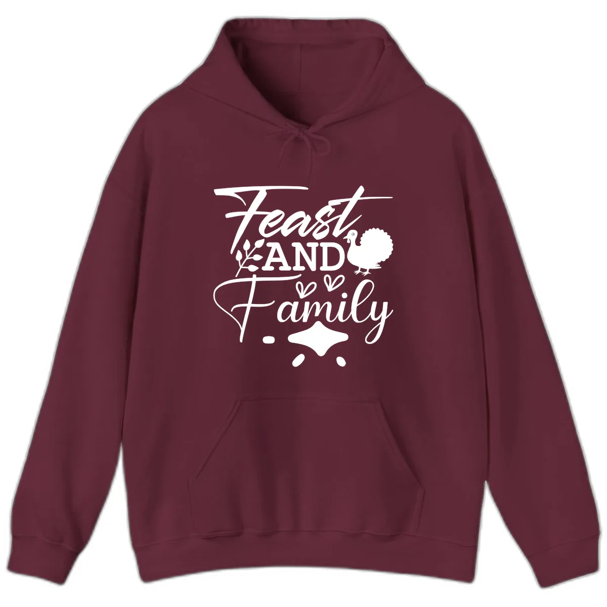 Feast And Family Thanksgiving Sentiment Hoodie in Maroon