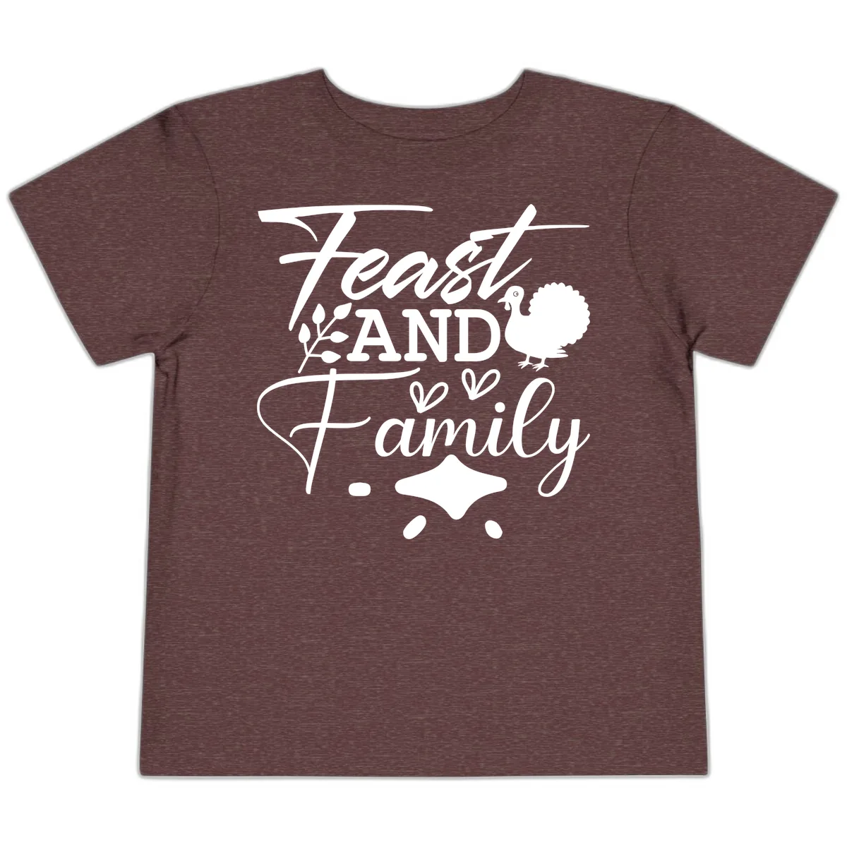 Feast And Family Thanksgiving Sentiment Toddler T-Shirt in Heather Maroon