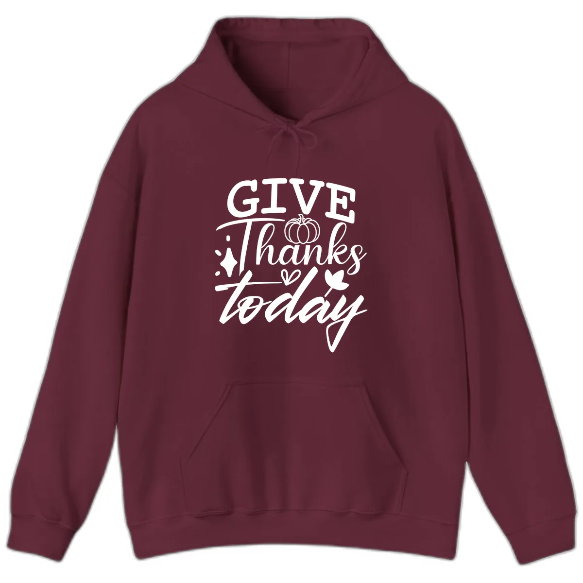 Give Thanks Today Typography Design Hoodie in Maroon