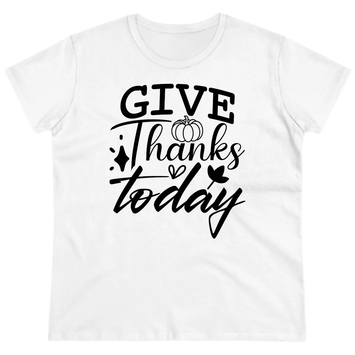 Give Thanks Today Typography Design Ladies Tee in White