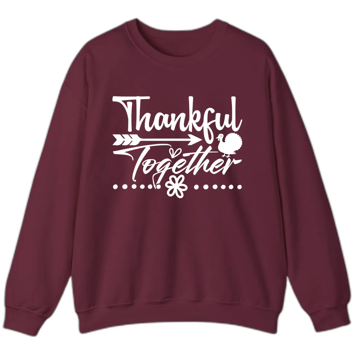 Thankful Together Typography Design Sweatshirt in Maroon
