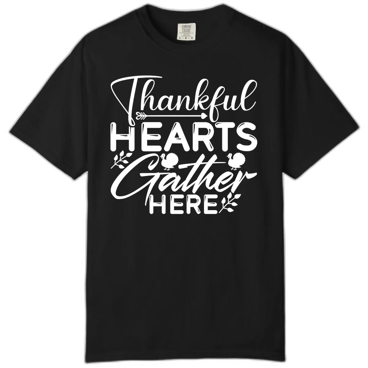 Thankful Hearts Gather Here Comfort Color in Black