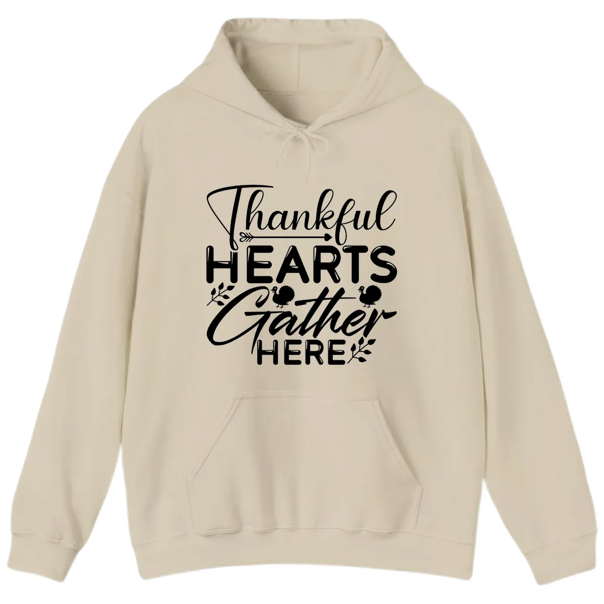 Thankful Hearts Gather Here Hoodie in Sand