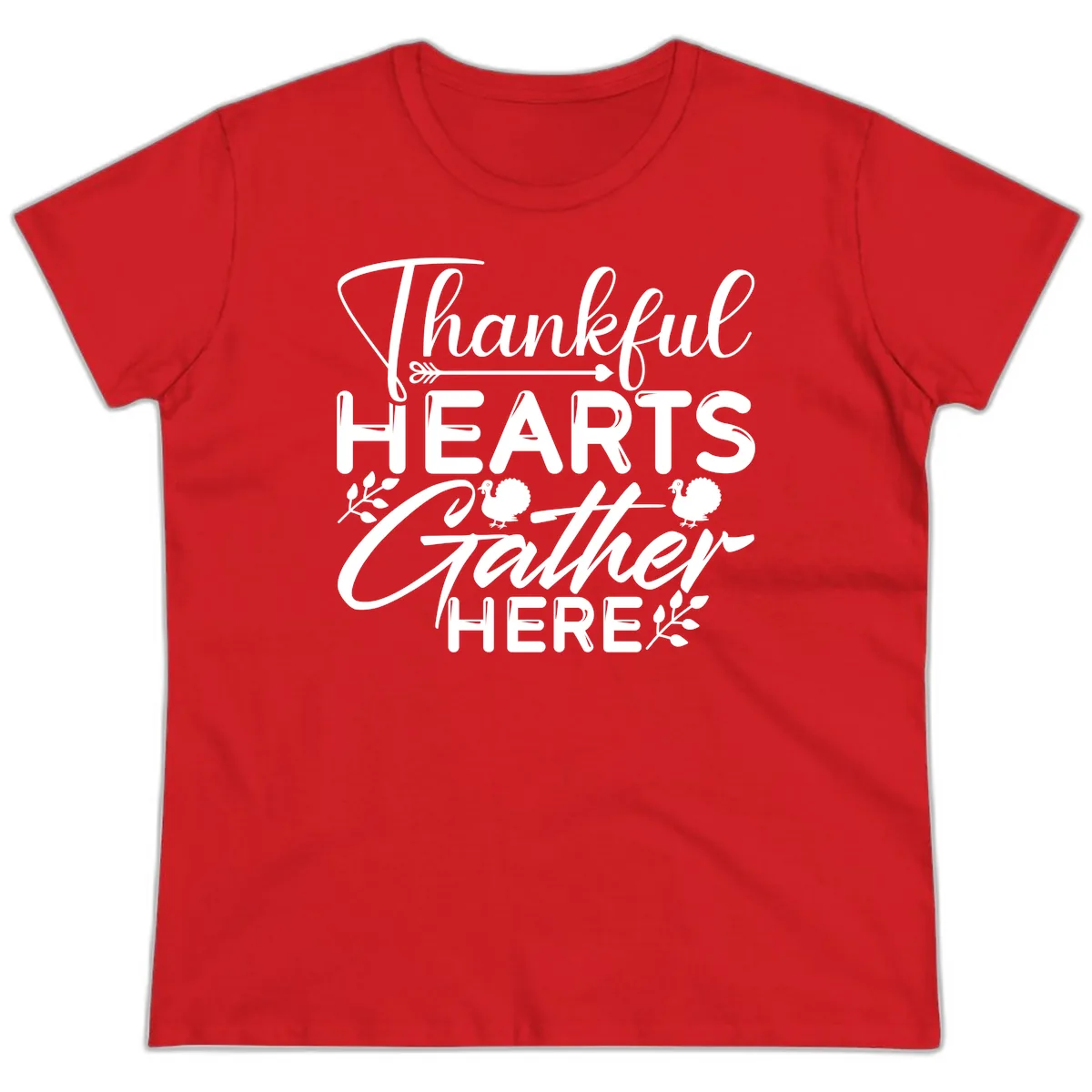 Thankful Hearts Gather Here Ladies Tee in Red