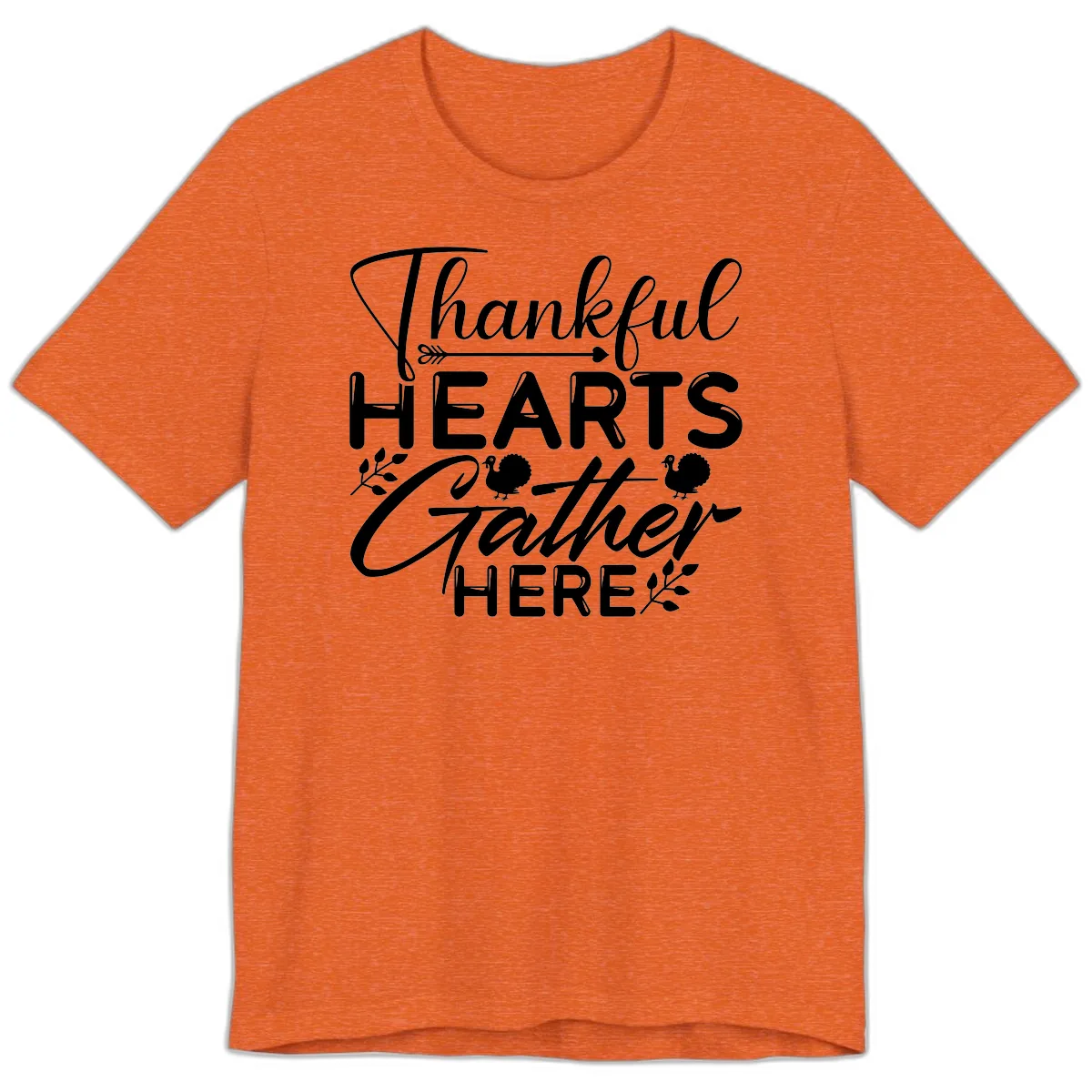 Thankful Hearts Gather Here Premium T-Shirt in Heather Orange