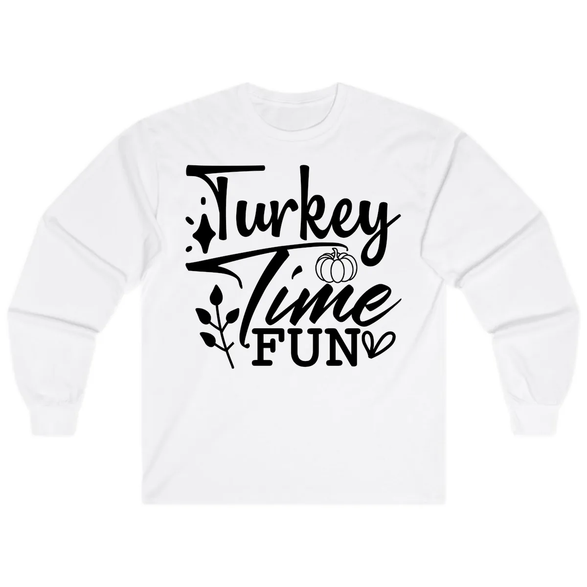 Thanksgiving Turkey Time Fun Long Sleeve in White