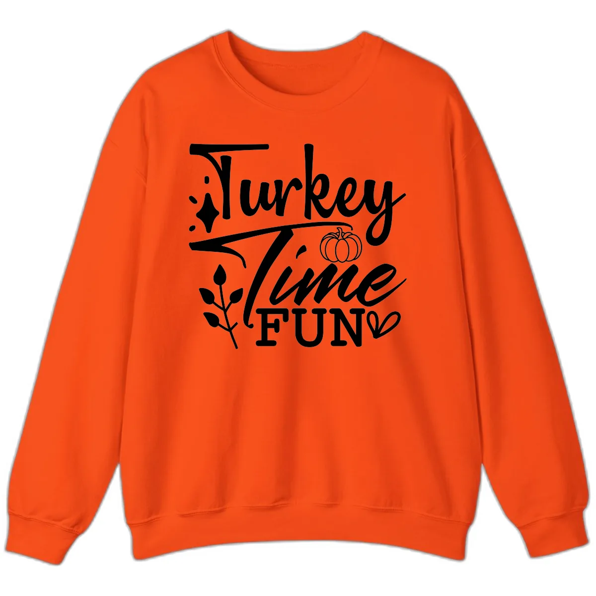 Thanksgiving Turkey Time Fun Sweatshirt in Orange