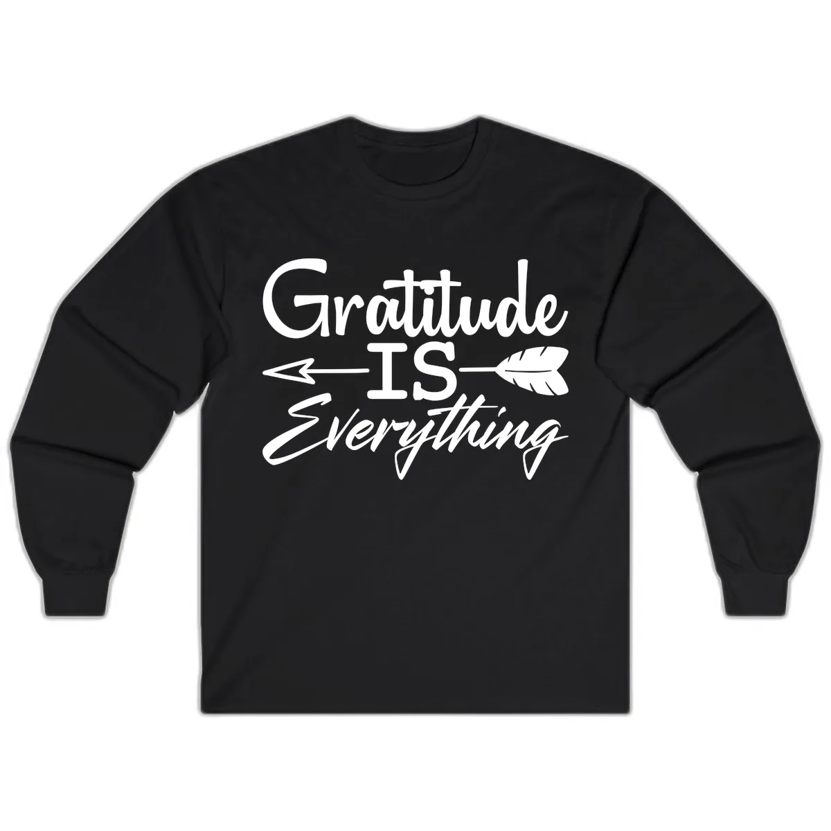 Gratitude Is Everything Typography Design Long Sleeve in Black