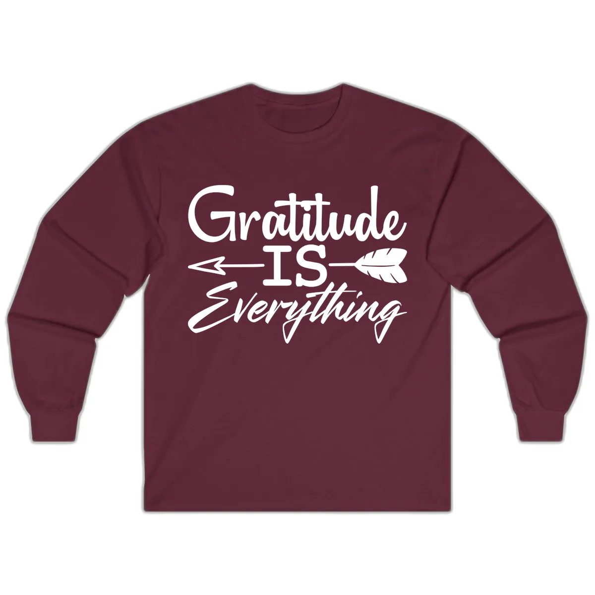 Gratitude Is Everything Typography Design Long Sleeve in Maroon
