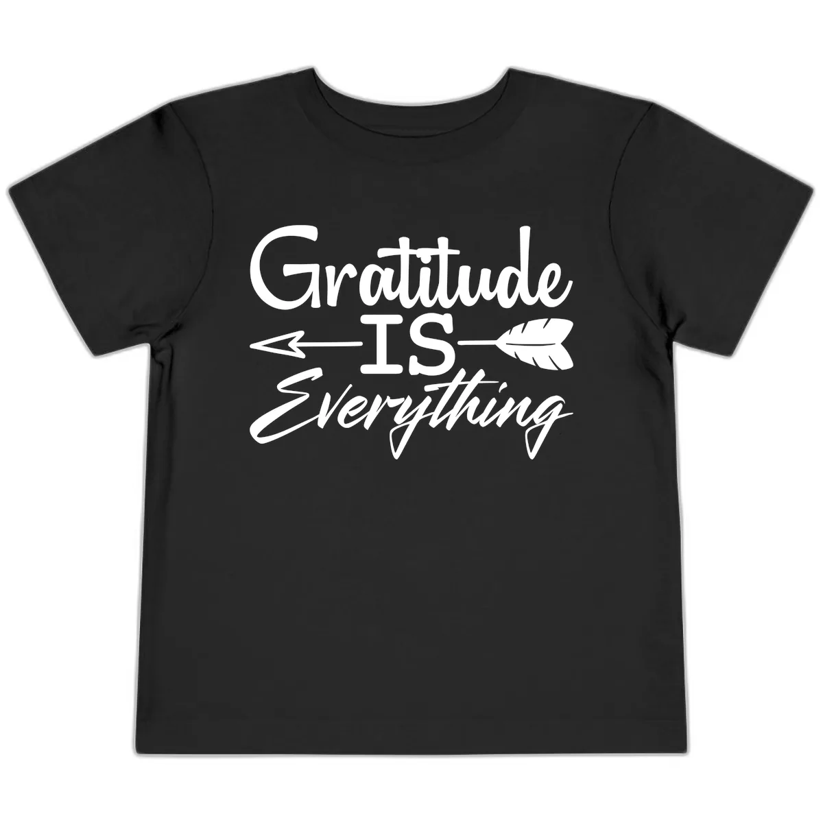 Gratitude Is Everything Typography Design Toddler T-Shirt in Black