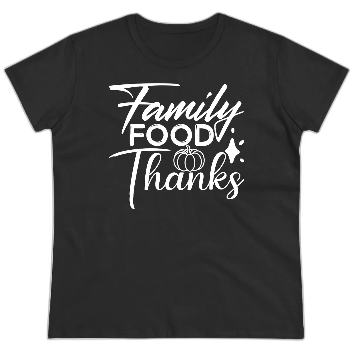Family Food Thanks Typography Design Ladies Tee in Black