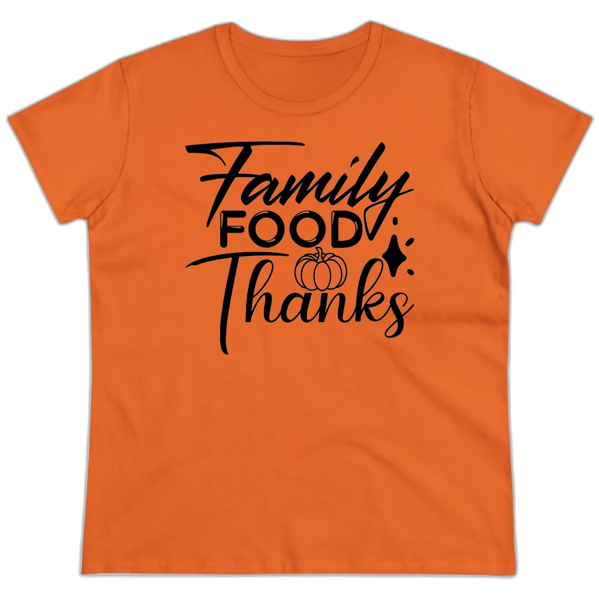 Family Food Thanks Typography Design Ladies Tee in Orange