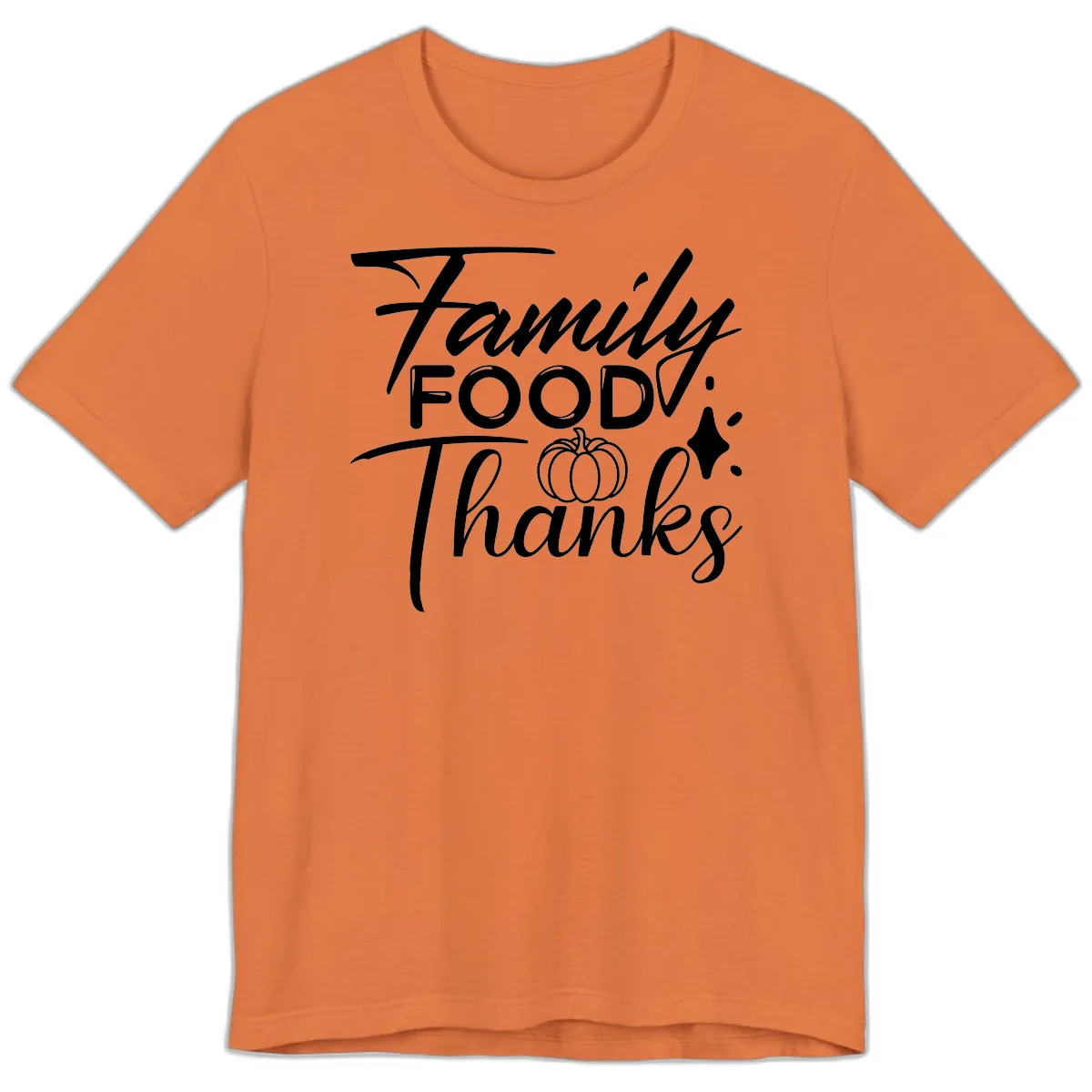 Family Food Thanks Typography Design Premium T-Shirt in Burnt Orange