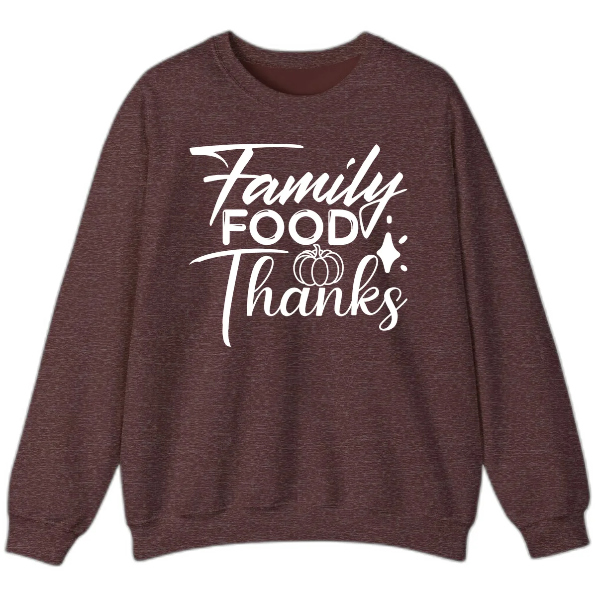 Family Food Thanks Typography Design Sweatshirt in Heather Sport Dark Maroon