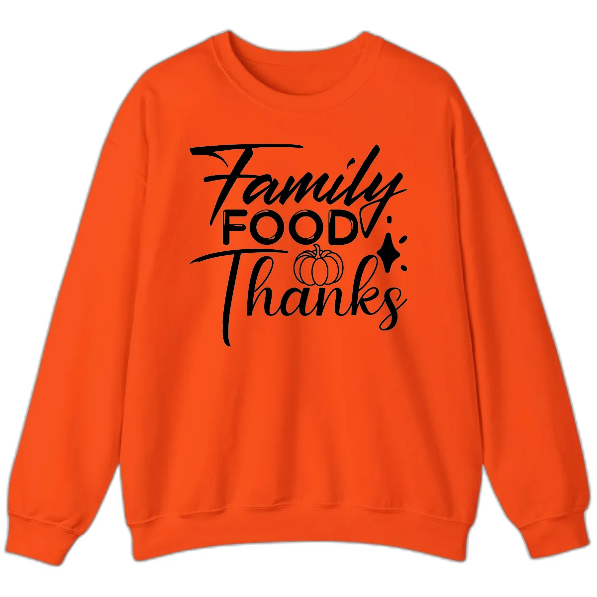 Family Food Thanks Typography Design Sweatshirt in Orange