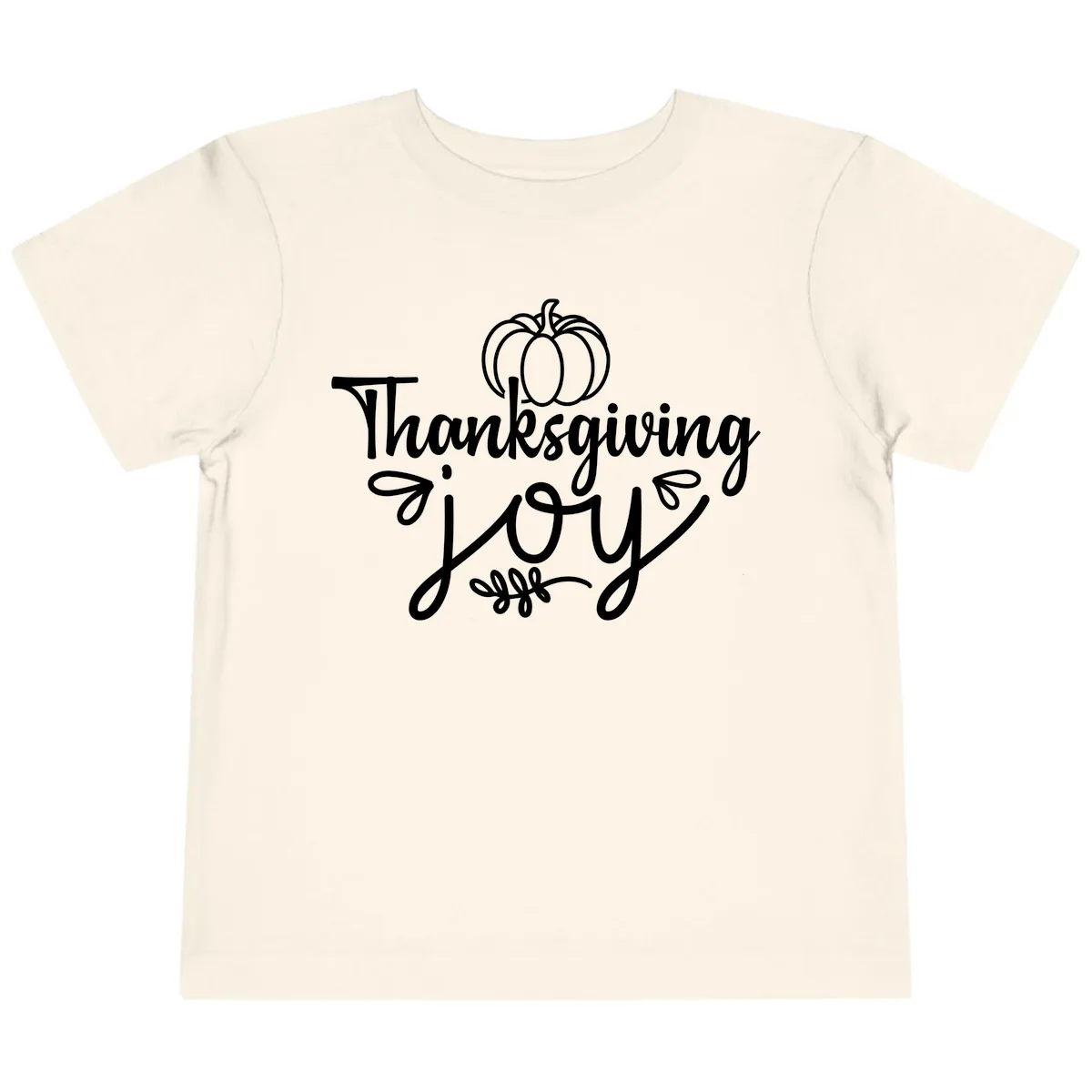Thanksgiving Joy Script Design Toddler T-Shirt in Natural