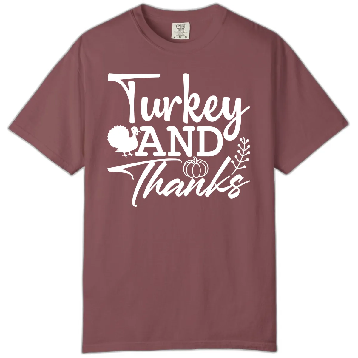 Turkey And Thanks Thanksgiving Comfort Color in Brick
