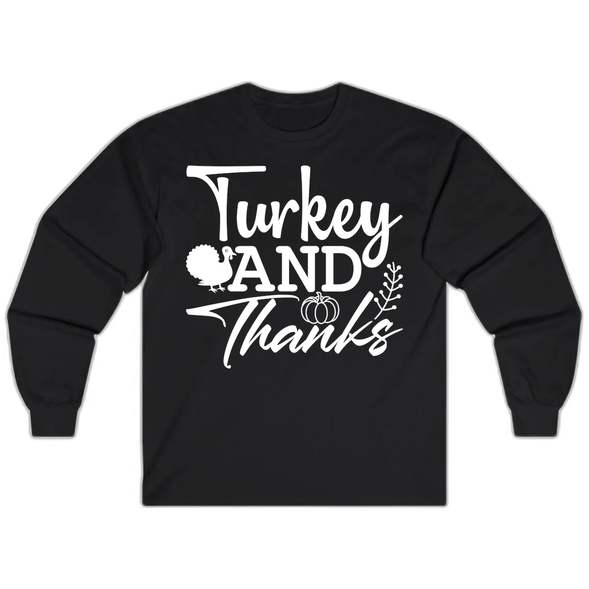 Turkey And Thanks Thanksgiving Long Sleeve in Black