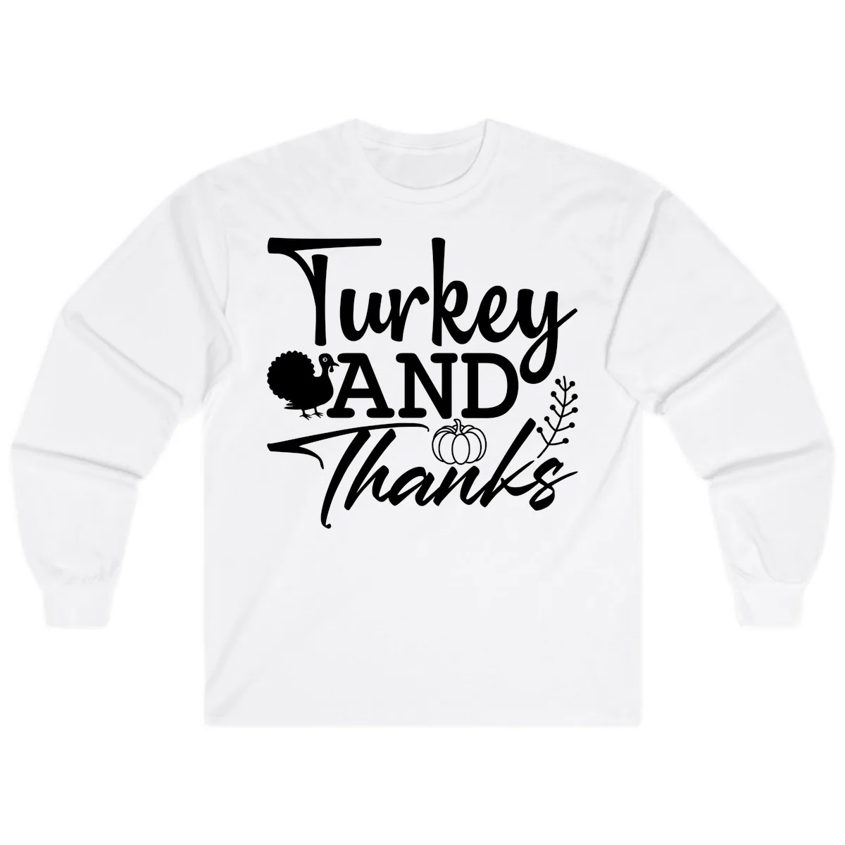 Turkey And Thanks Thanksgiving Long Sleeve in White