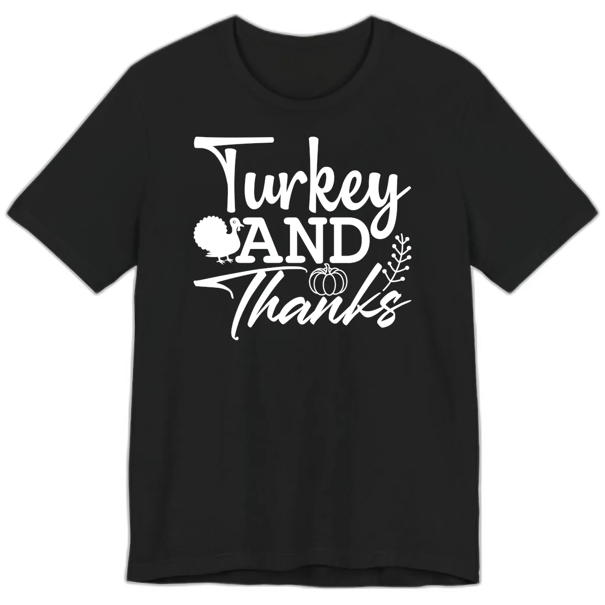 Turkey And Thanks Thanksgiving Premium T-Shirt in Black