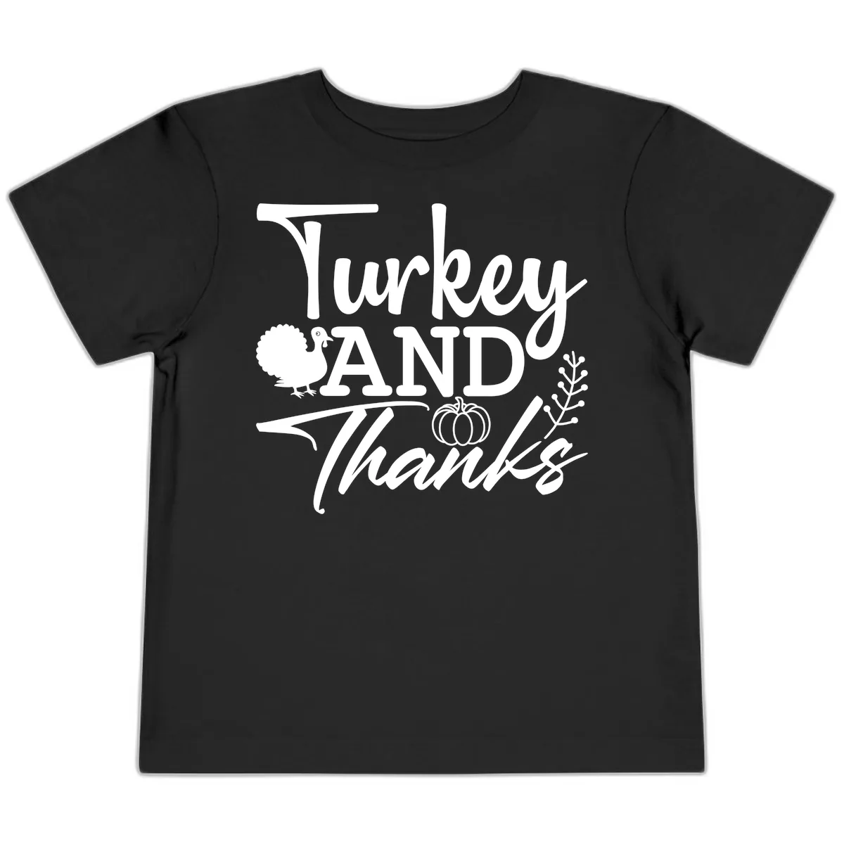 Turkey And Thanks Thanksgiving Toddler T-Shirt in Black