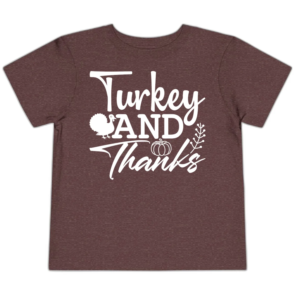 Turkey And Thanks Thanksgiving Toddler T-Shirt in Heather Maroon