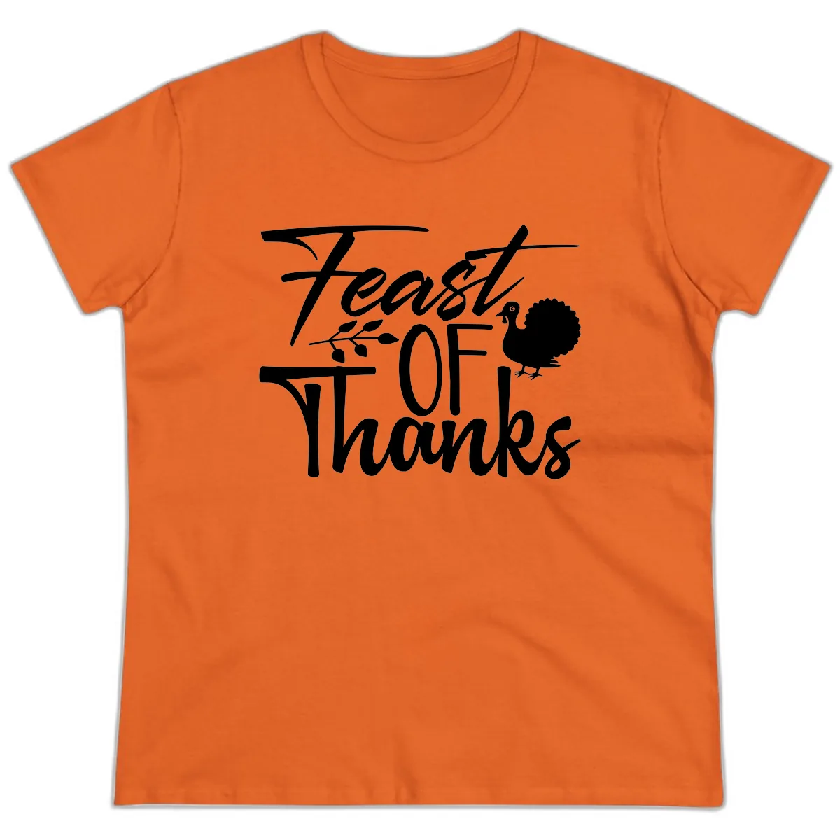 Feast Of Thanks Typography Design Ladies Tee in Orange