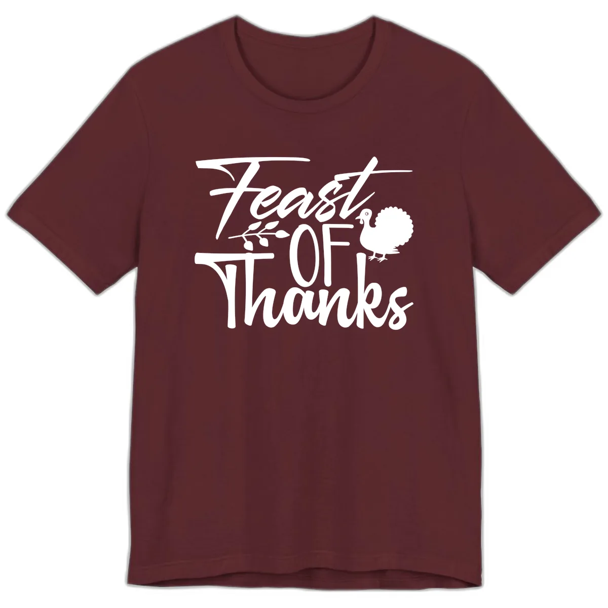 Feast Of Thanks Typography Design Premium T-Shirt in Maroon