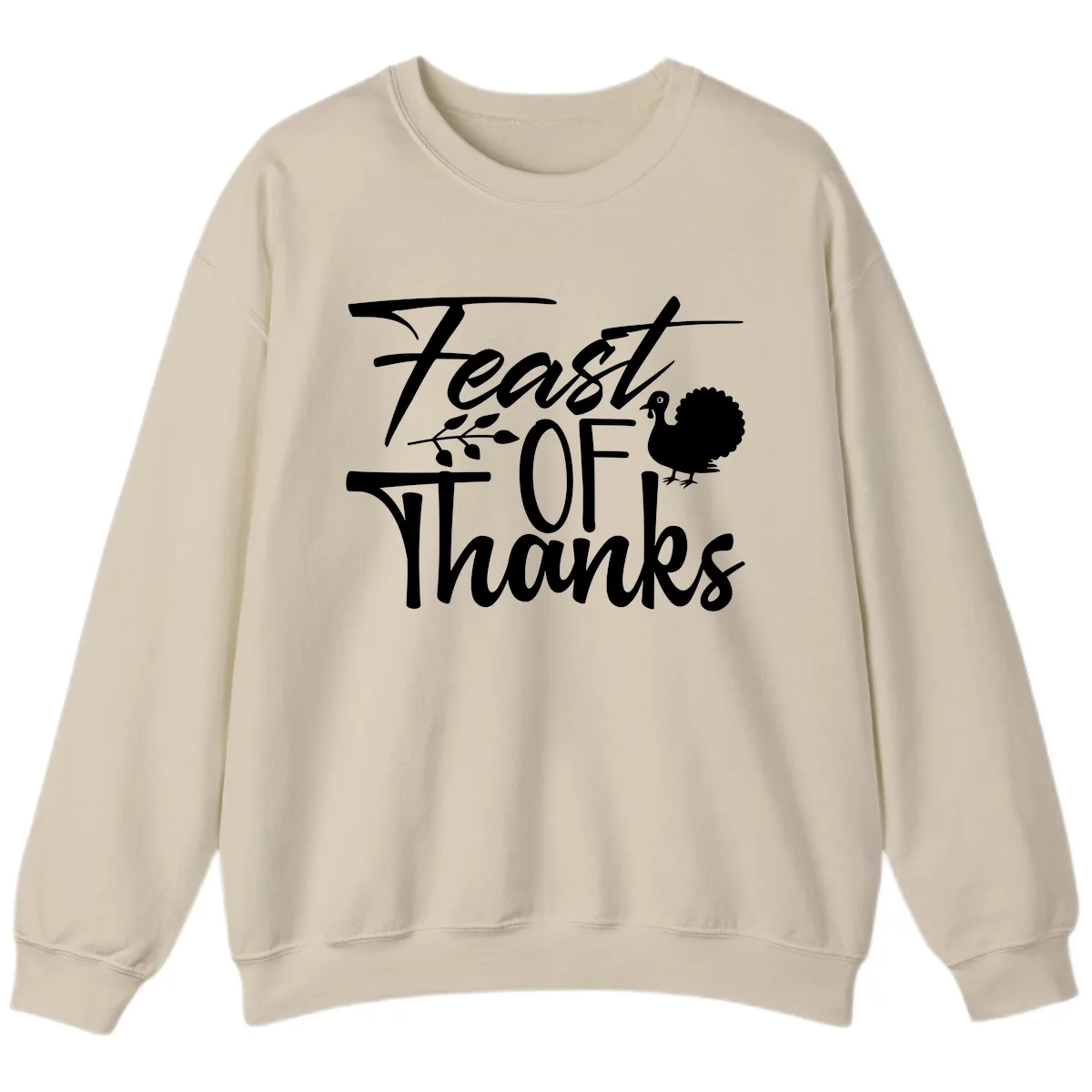 Feast Of Thanks Typography Design Sweatshirt in Sand