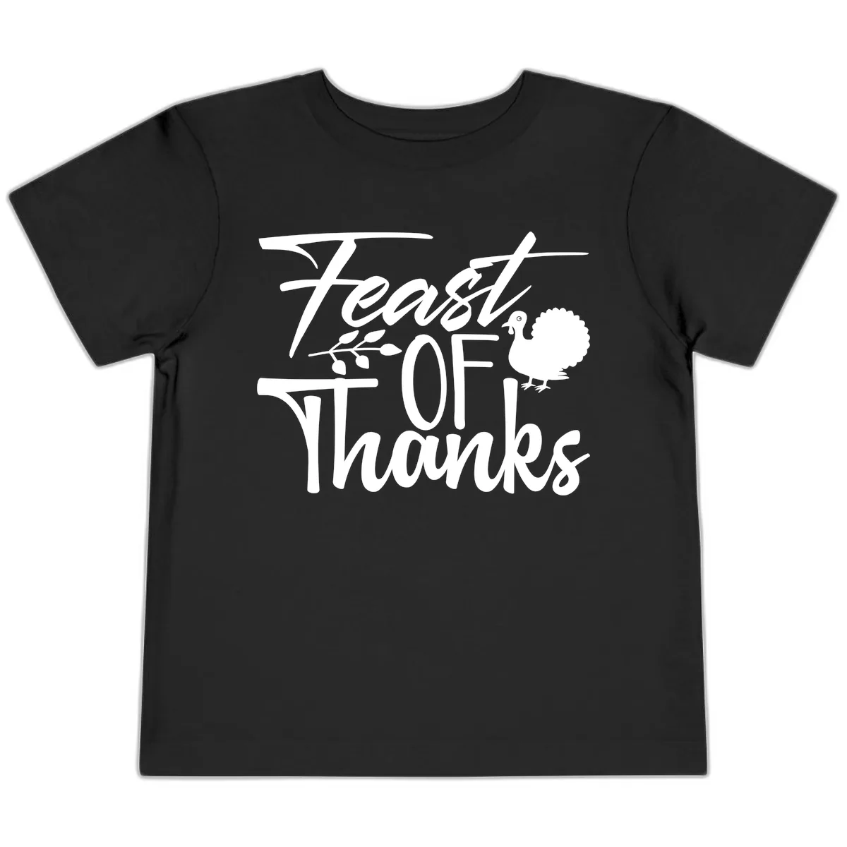 Feast Of Thanks Typography Design Toddler T-Shirt in Black