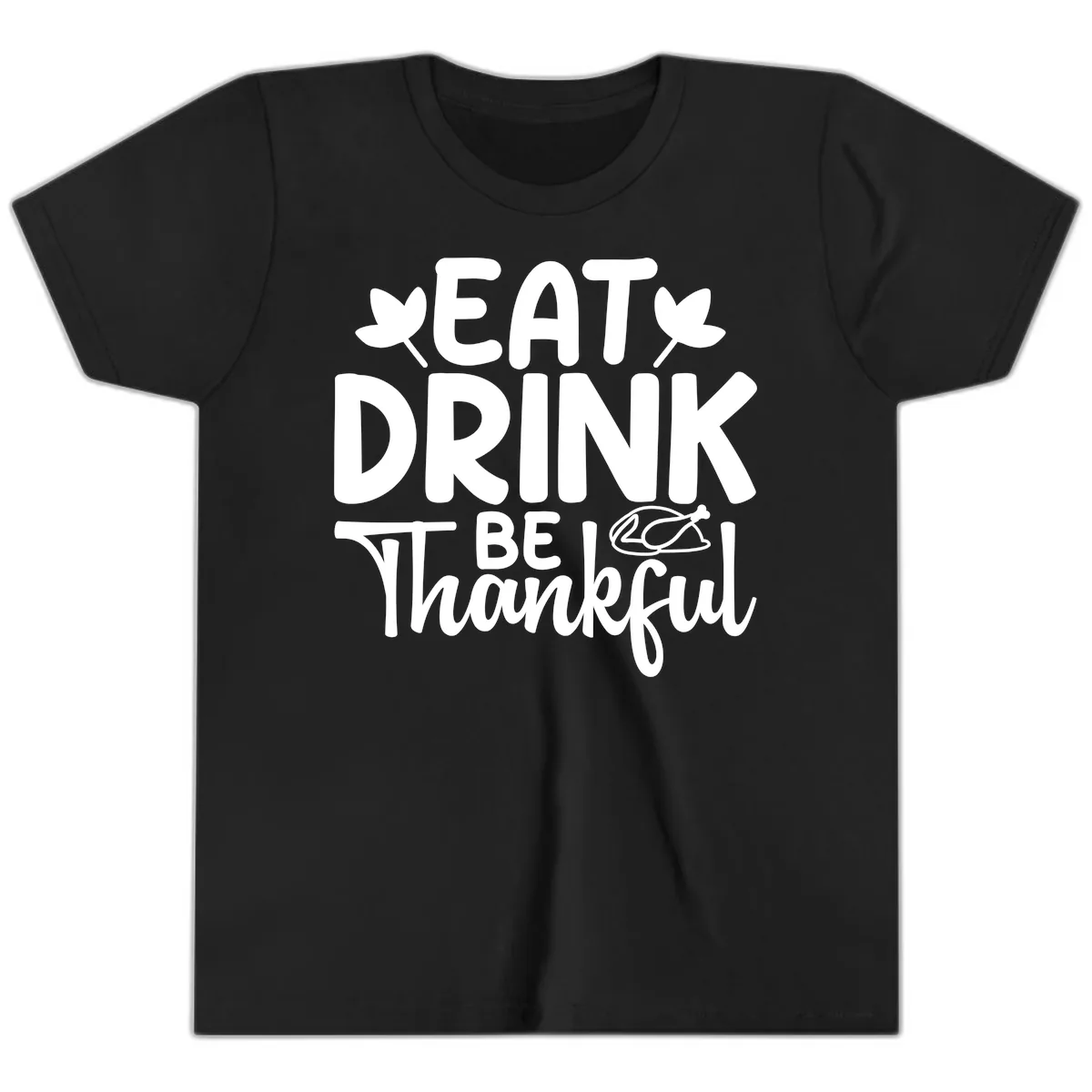 Eat Drink Be Thankful Autumn Design Youth T-Shirt in Black