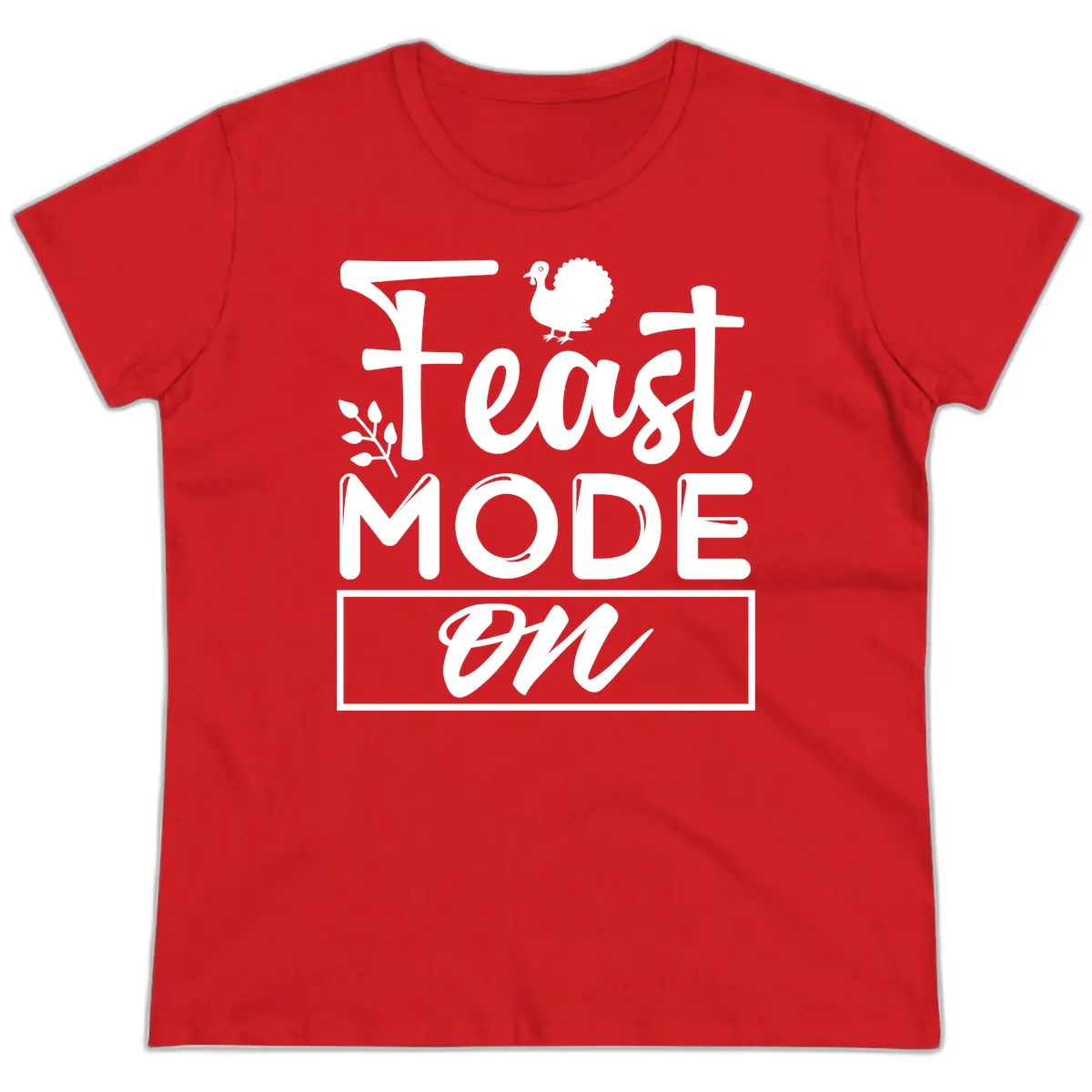 Thanksgiving Feast Mode On Ladies Tee in Red