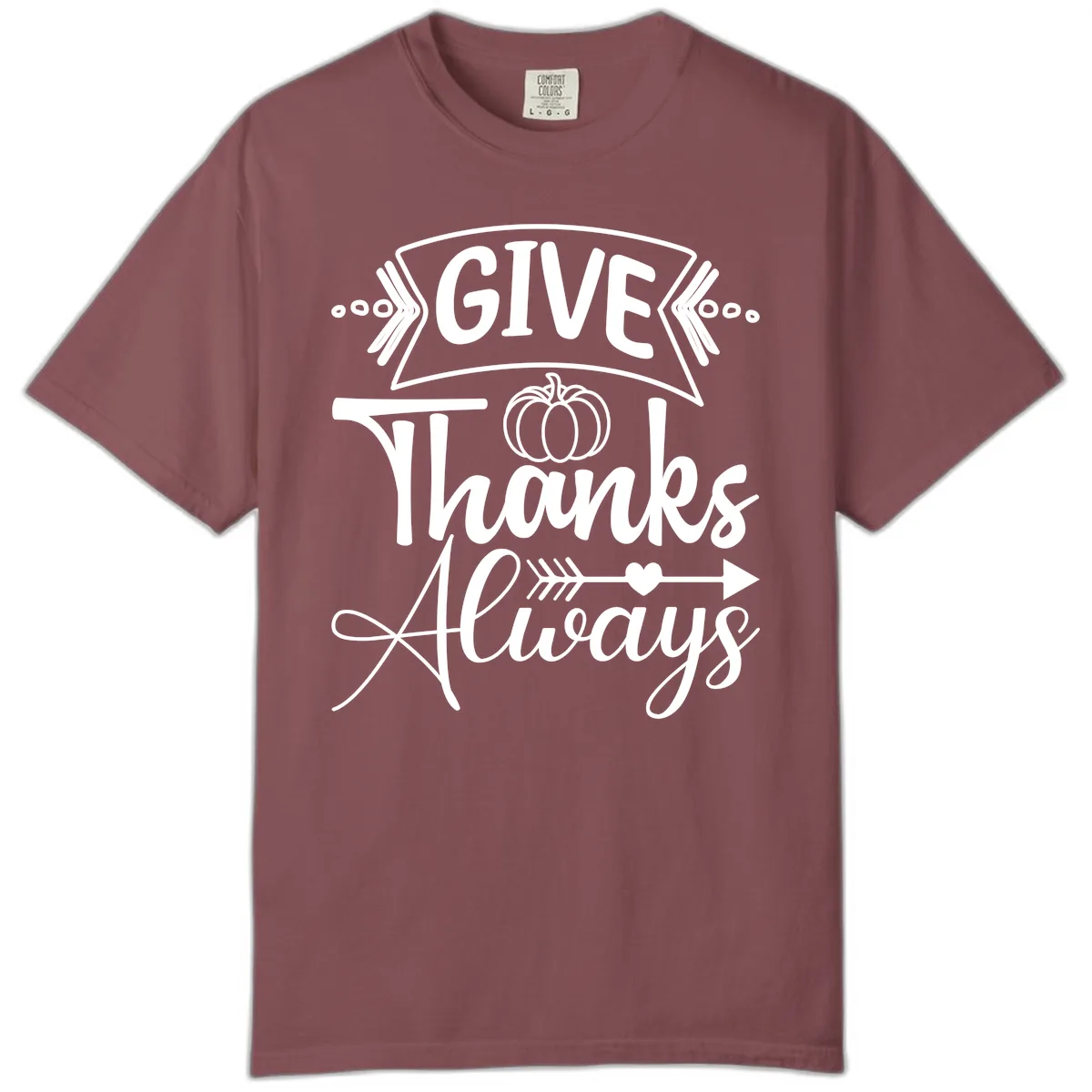 Give Thanks Always Typography Comfort Color in Brick