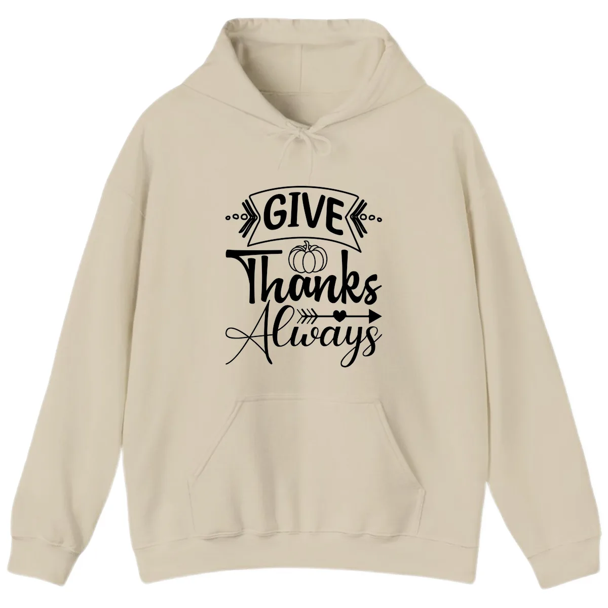Give Thanks Always Typography Hoodie in Sand
