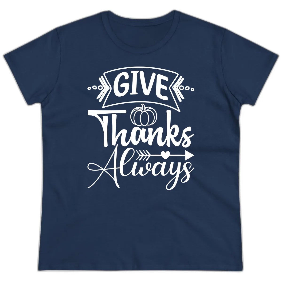 Give Thanks Always Typography Ladies Tee in Navy