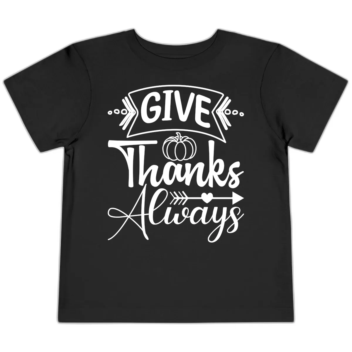 Give Thanks Always Typography Toddler T-Shirt in Black