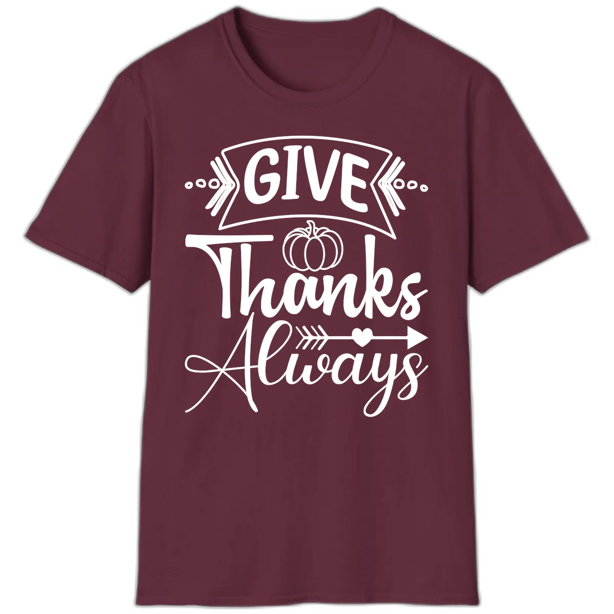 Give Thanks Always Typography T-Shirt in Maroon