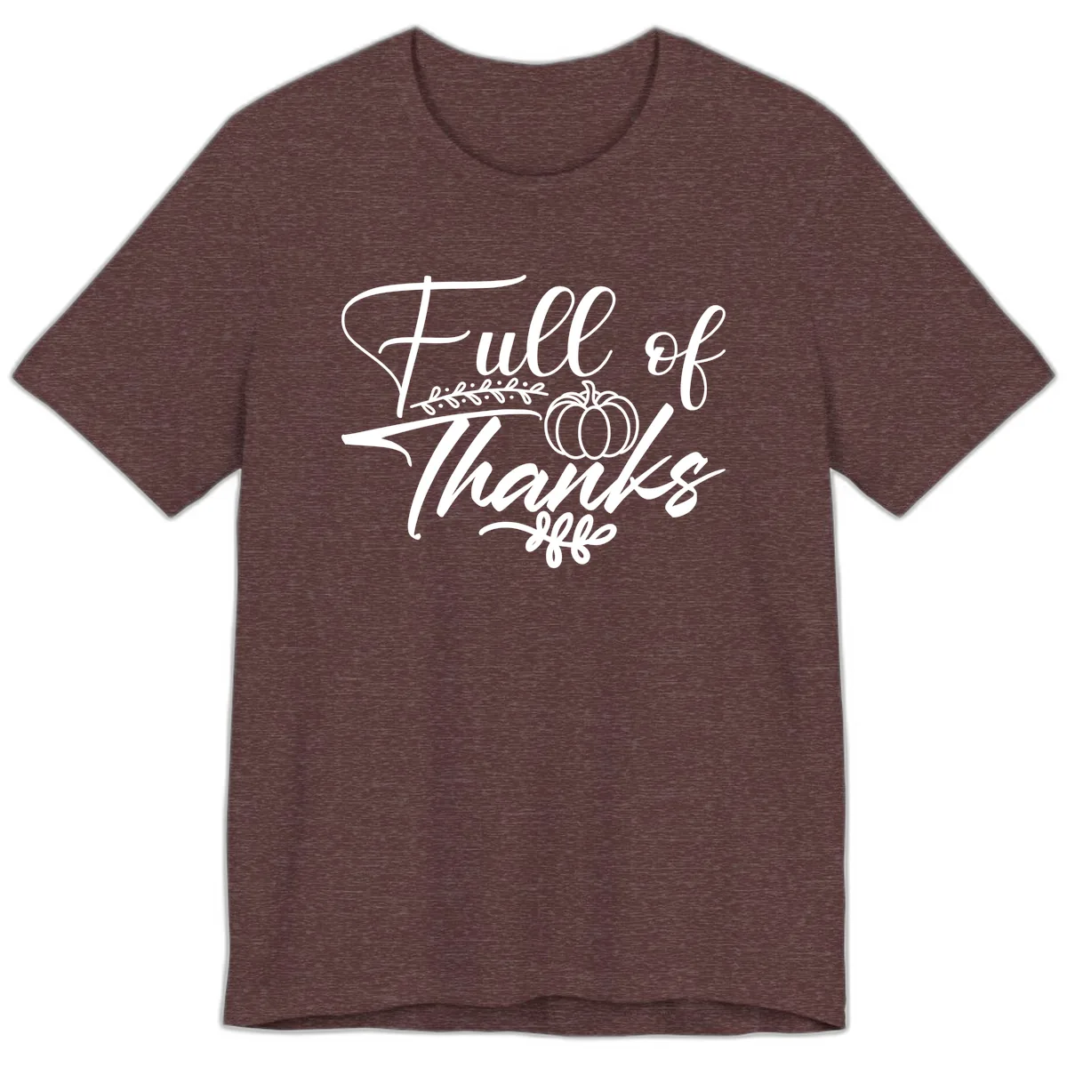 Full Of Thanks Script Typography Premium T-Shirt in Heather Maroon