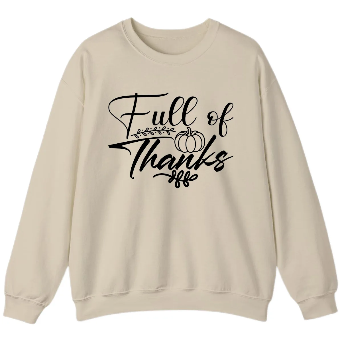 Full Of Thanks Script Typography Sweatshirt in Sand