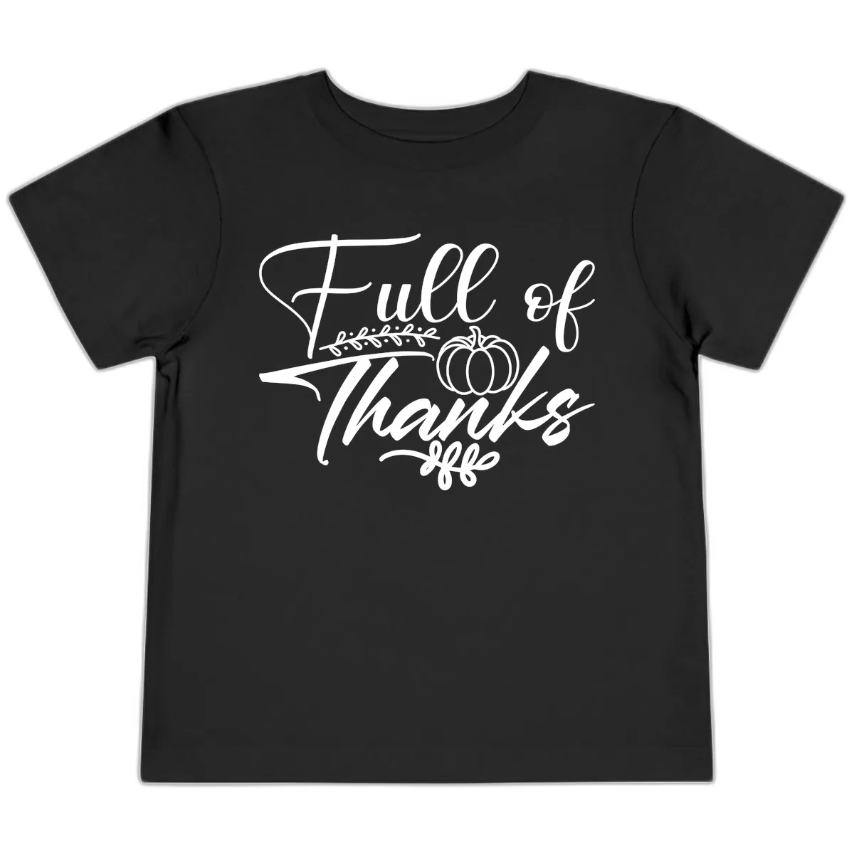 Full Of Thanks Script Typography Toddler T-Shirt in Black