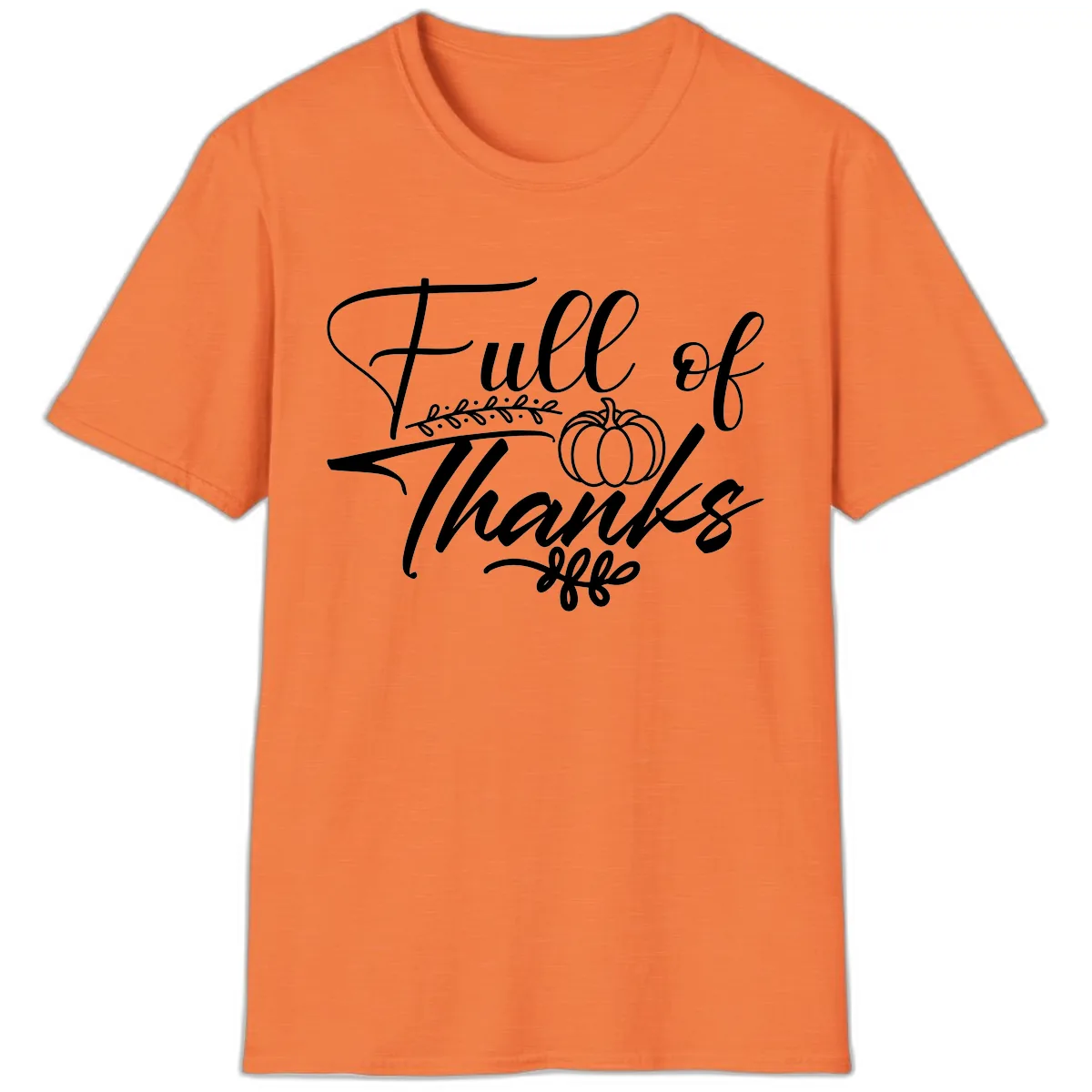 Full Of Thanks Script Typography T-Shirt in Heather Orange