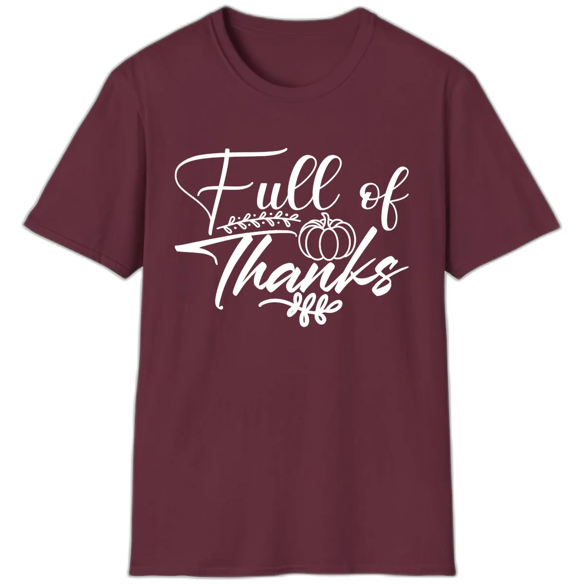 Full Of Thanks Script Typography T-Shirt in Maroon