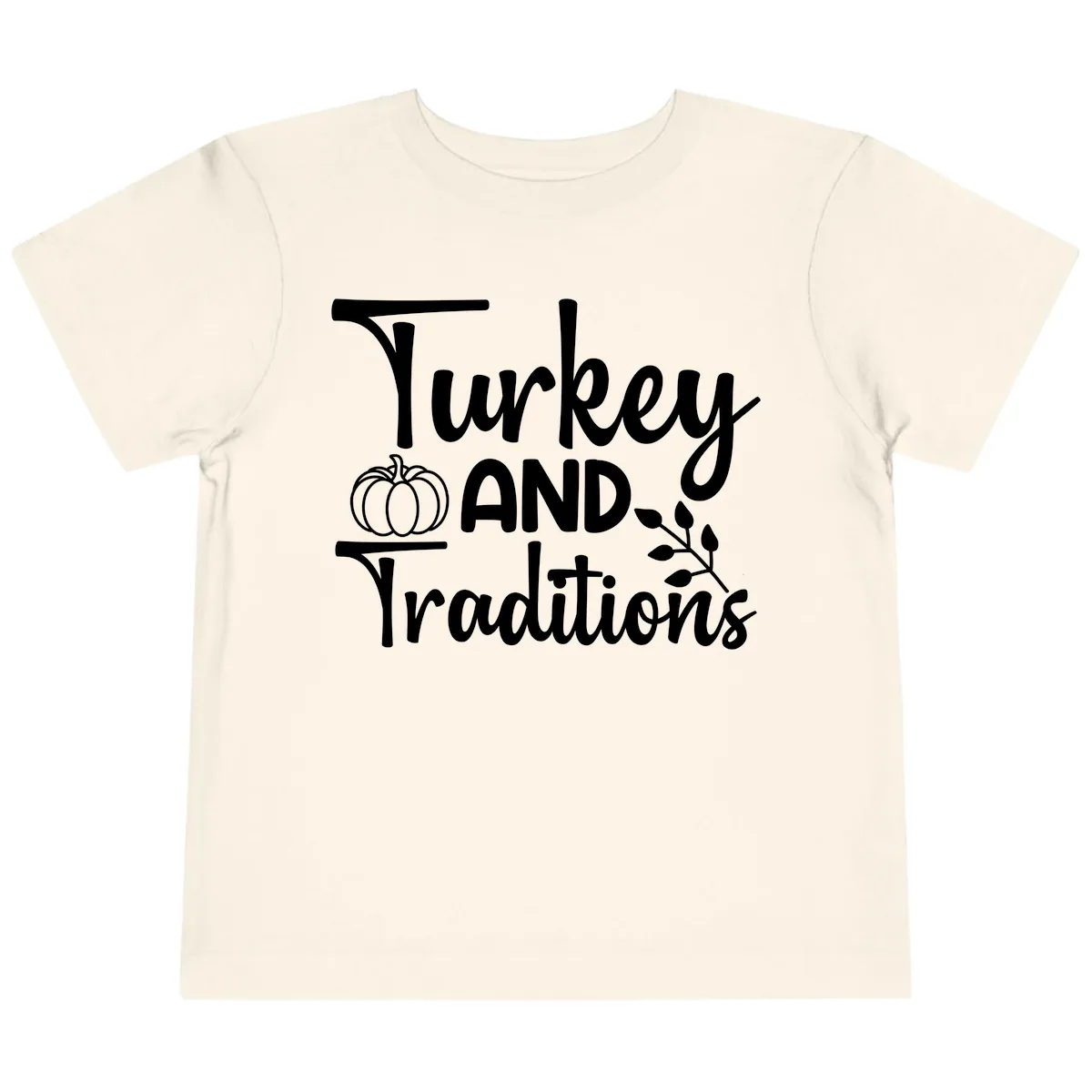 Turkey And Traditions Thanksgiving Design Toddler T-Shirt in Natural