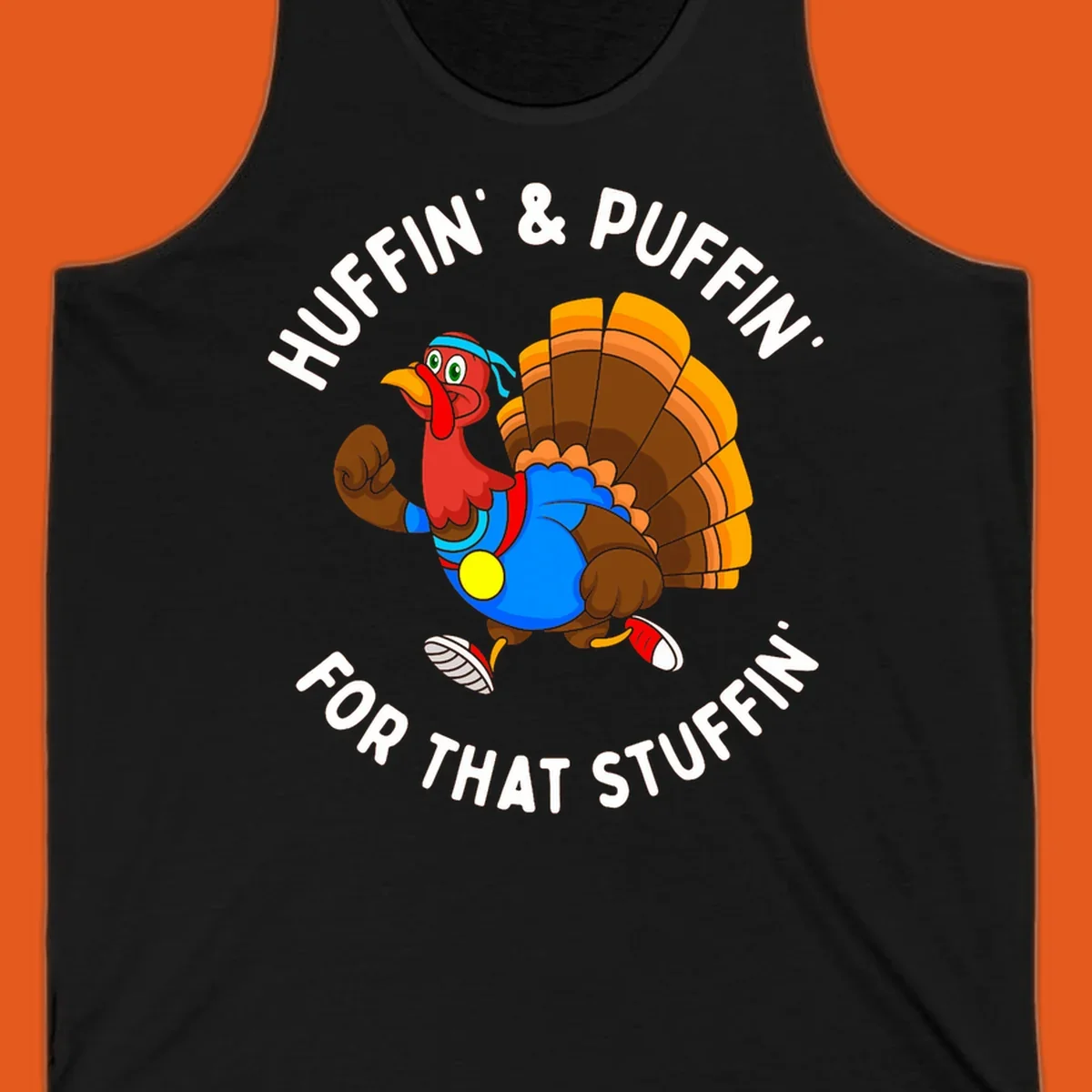 Running turkey cartoon with text 'Huffin' & Puffin' For That Stuffin'' for Turkey Trot runner.