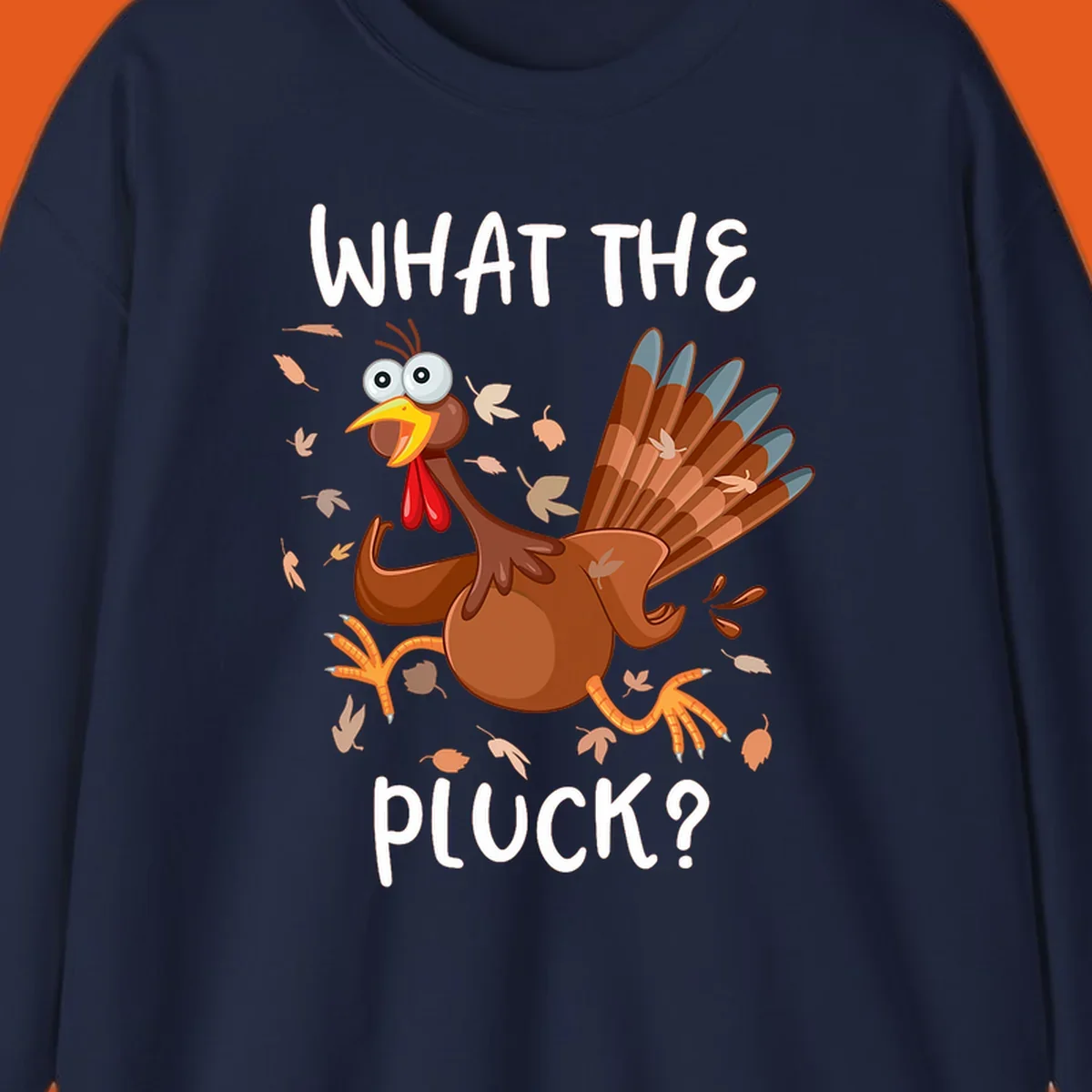 Cartoon turkey with 'WHAT THE PLUCK?' text, suitable for Turkey Trot Thanksgiving designs.