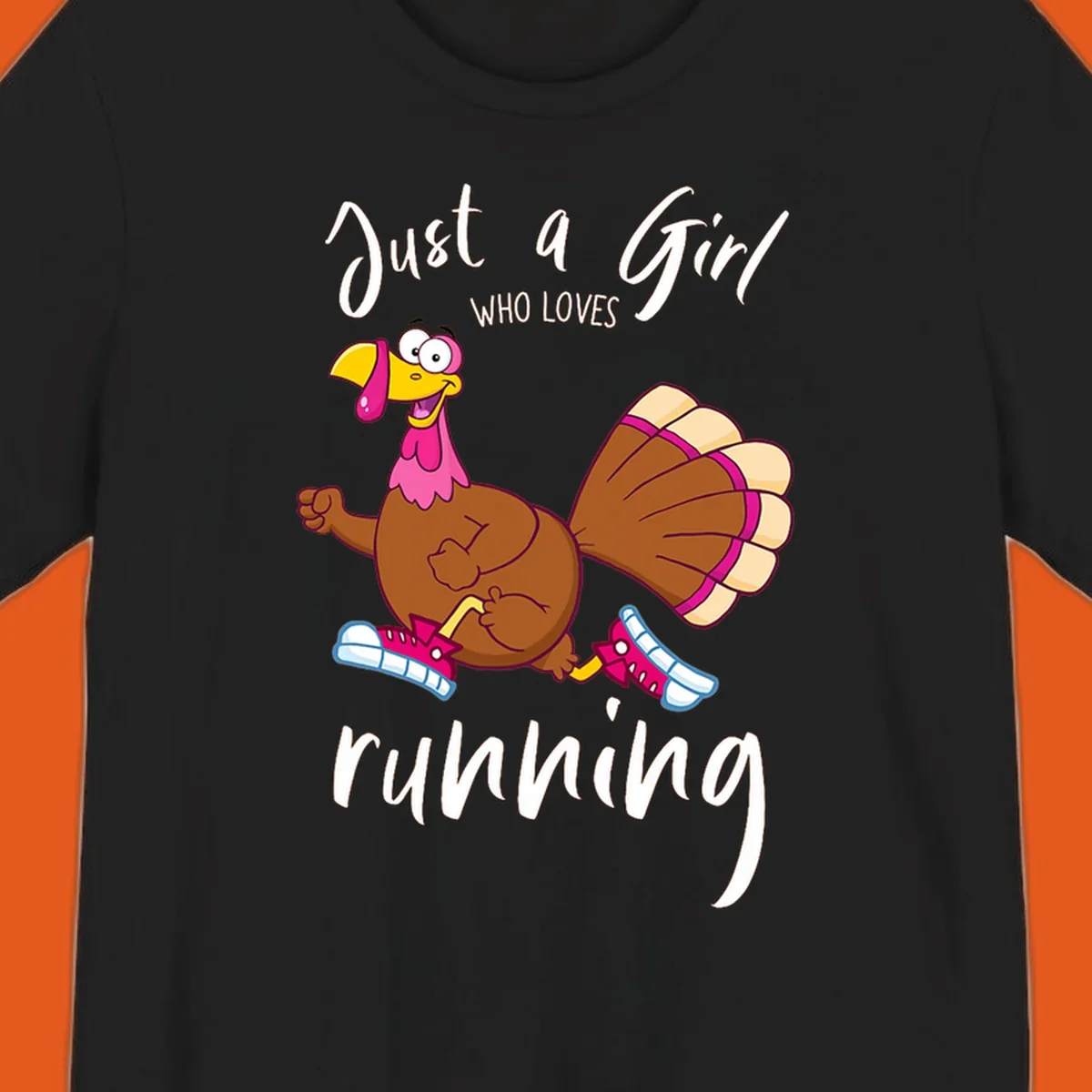 Cartoon running turkey with text: Just a Girl WHO LOVES running.